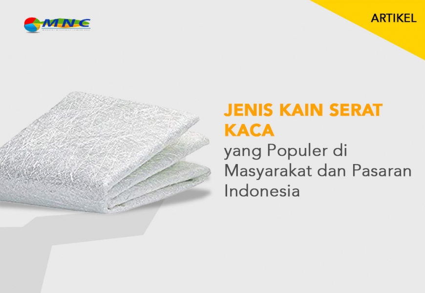 Kain dari Serat Kaca Kenangan: Mengungkap Potensi Inovatif dalam Tekstil
